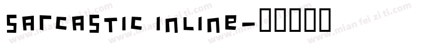 Sarcastic Inline字体转换